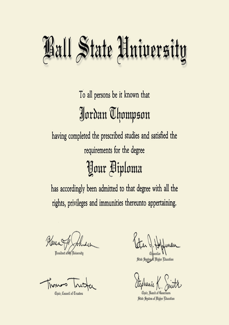Buy Diploma Online - buy phd doctorate degree from the ball state university buy college degree from the ball state university